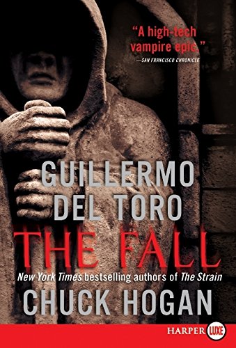 The Fall Book Two of the Strain Trilogy [Paperback]