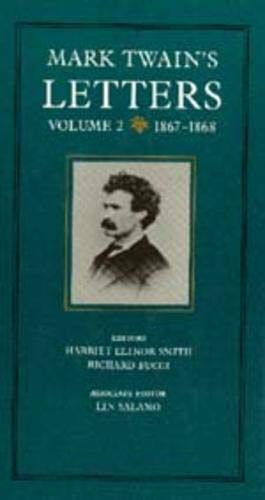 Mark Twain&39s Letters, Volume 2 1867-1868 [Hardcover]