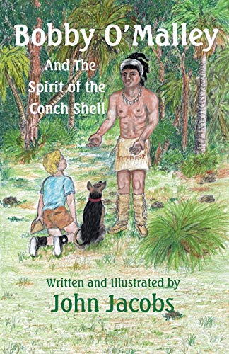 Bobby O'Malley  And the Spirit of the Conch Shell [Paperback]