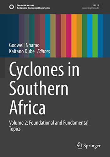 Cyclones in Southern Africa Volume 2 Foundational and Fundamental Topics [Paperback]