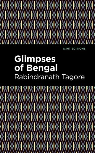 Glimpses of Bengal: The Letters of Rabindranath Tagore [Paperback]