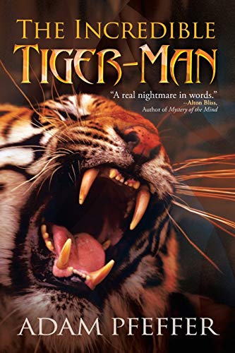 Incredible Tiger-Man [Paperback]
