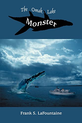 Omak Lake Monster [Paperback]
