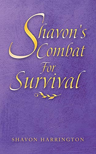 Shavon's Combat for Survival [Paperback]