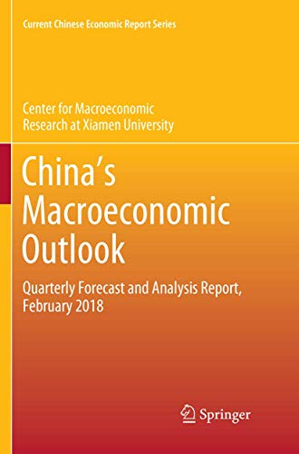 China's Macroeconomic Outlook Quarterly Forecast and Analysis Report, February  [Paperback]
