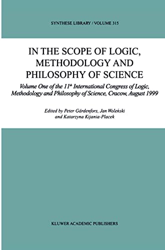 In the Scope of Logic, Methodology and Philosophy of Science Volume One of the  [Paperback]