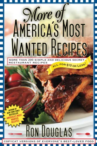 More of America&39s Most Wanted Recipes More Than 200 Simple and Delicious Se [Paperback]