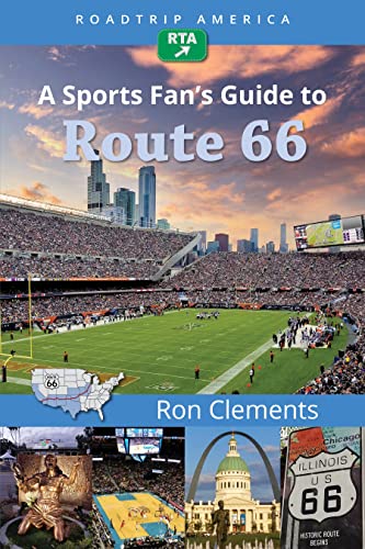 RoadTrip America A Sports Fan's Guide to Route 66 [Paperback]