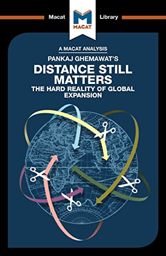 An Analysis of Pankaj Ghemawat's Distance Still Matters The Hard Reality of Glo [Paperback]