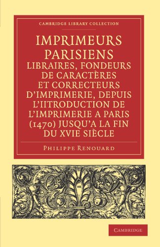 Imprimeurs parisiens, libraires, fondeurs de caractres et correcteurs d'imprime [Paperback]