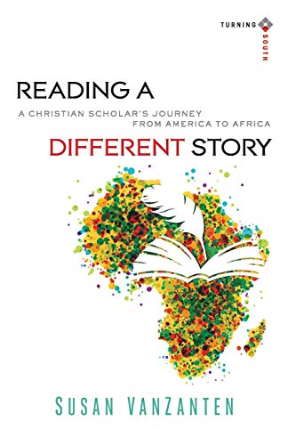 Reading A Different Story A Christian Scholar's Journey From America To Africa  [Paperback]