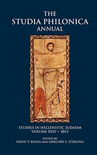 Studia Philonica Annual Xxiv, 2012 (studies In Hellenistic Judaism, Volume Xxiv) [Hardcover]