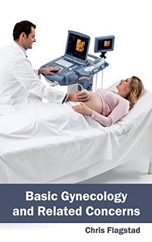 Basic Gynecology And Related Concerns [Hardcover]
