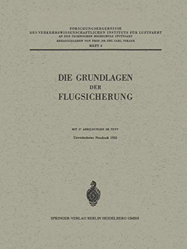 Die Grundlagen der Flugsicherung [Paperback]