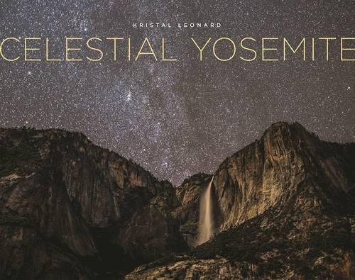 Celestial Yosemite [Hardcover]