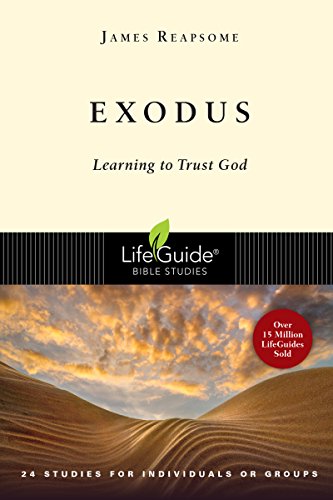 Exodus Learning To Trust God (lifeguide Bible Studies) [Paperback]