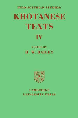 Indo-Scythian Studies Being Khotanese Texts Volume IV Volume 4 [Paperback]