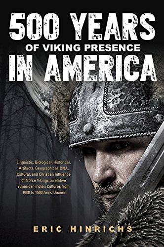 500 Years Of Viking Presence In America [Hardcover]