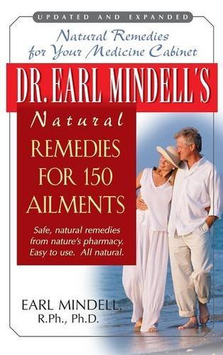 Dr. Earl Mindell's Natural Remedies for 150 Ailments [Hardcover]