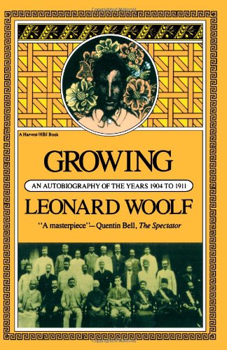 Growing An Autobiography Of The Years 1904 To 1911 [Paperback]