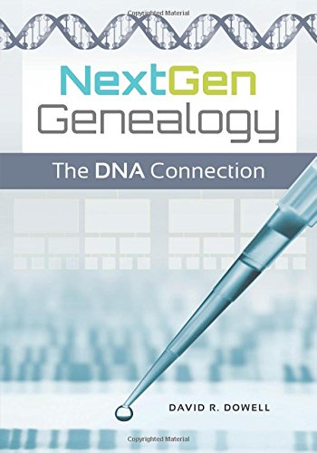 Nextgen Genealogy The Dna Connection [Paperback]