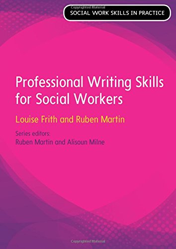 Professional Writing Skills For Social Workers [Paperback]