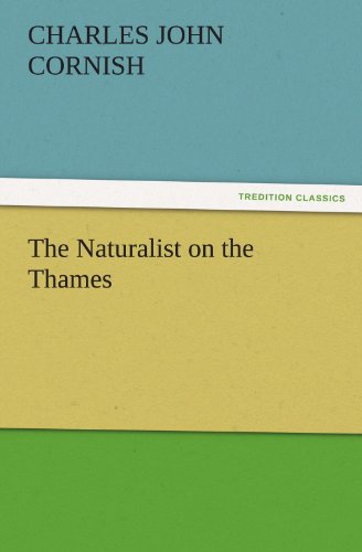 Naturalist on the Thames [Paperback]