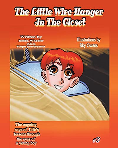 The Little Wire Hanger In The Closet [Paperback]