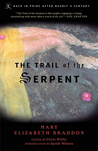 The Trail of the Serpent [Paperback]
