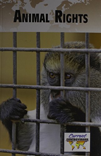 Animal Rights (current Controversies) [Paperback]