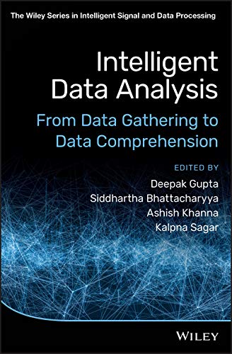 Intelligent Data Analysis From Data Gathering to Data Comprehension [Hardcover]