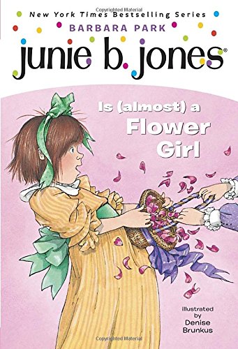 Junie B. Jones Is (almost) a Flower Girl [Paperback]
