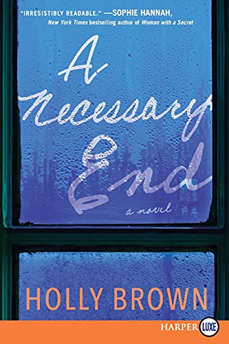A Necessary End A Novel [Paperback]