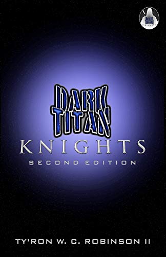 Dark Titan Knights [Paperback]
