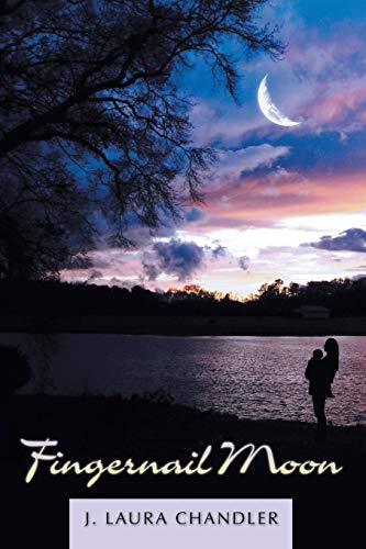 Fingernail Moon [Paperback]