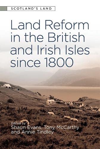 Land Reform in the British and Irish Isles since 1800 [Hardcover]