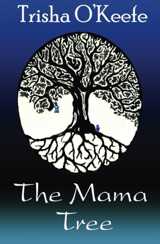 The Mama Tree [Paperback]