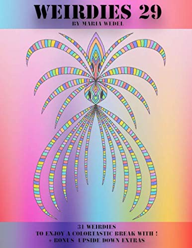 Weirdies 29  Color a Weirdie a Day  [Paperback]