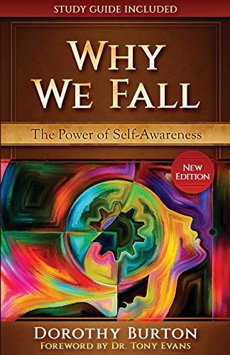 Why We Fall  The Power of Self-Awareness New Edition [Paperback]