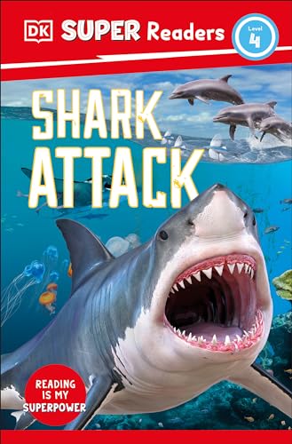 DK Super Readers Level 4 Shark Attack [Hardcover]