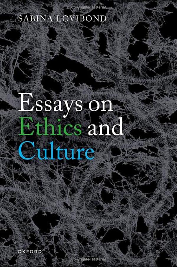 Essays on Ethics and Culture [Hardcover]