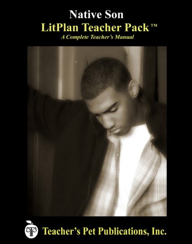 Native Son Litplan - A Novel Unit Teacher Guide With Daily Lesson Plans (paperba [Perfect Paperback]
