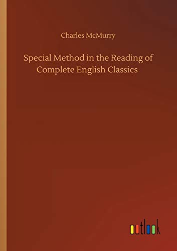 Special Method In The Reading Of Complete English Classics