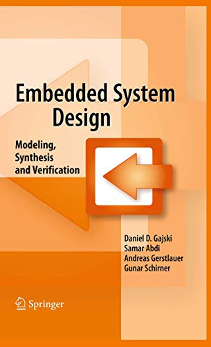 Embedded System Design Modeling, Synthesis and Verification [Paperback]