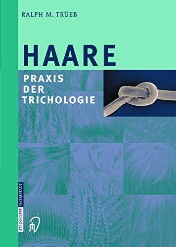 Haare Praxis der Trichologie [Paperback]