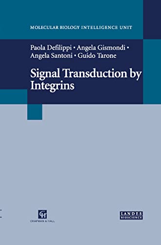 Signal Transduction by Integrins [Hardcover]