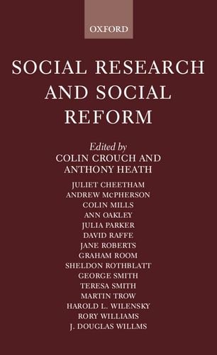 Social Research and Social Reform Essays in Honour of A. H. Halsey [Hardcover]