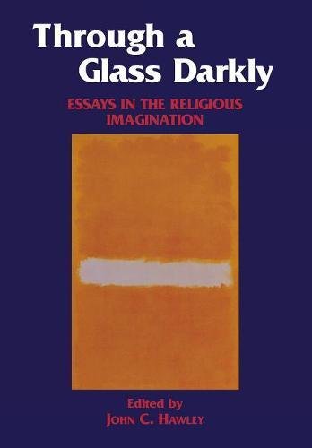 Through a Glass Darkly Essays in the Religious Imagination [Hardcover]