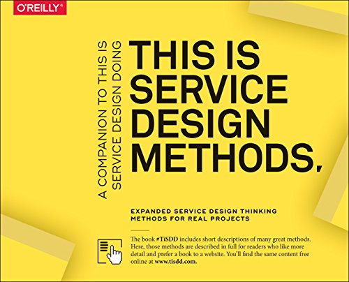 This Is Service Design Methods A Companion to This Is Service Design Doing [Paperback]