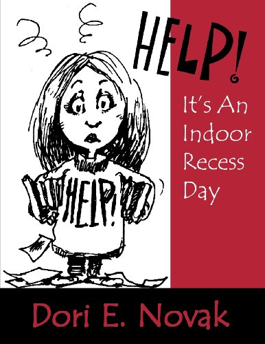 Help It's an Indoor Recess Day [Paperback]